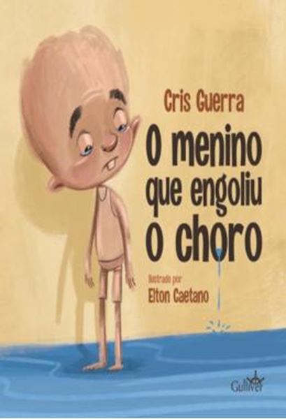 Picture of O MENINO QUE ENGOLIU O CHORO