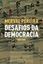 Imagem de DESAFIOS DA DEMOCRACIA