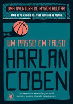 Imagem de UM PASSO EM FALSO (MYRON BOLITAR – LIVRO 5)