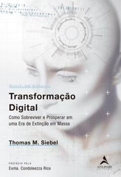 Imagem de TRANSFORMACAO DIGITAL - COMO SOBREVIVER E PROSPERAR EM UMA ERA DE EXTINCAO EM MASSA