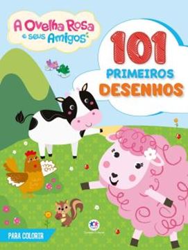 Imagem de 101 PRIMEIROS DESENHOS - A OVELHA ROSA E SEUS AMIGOS