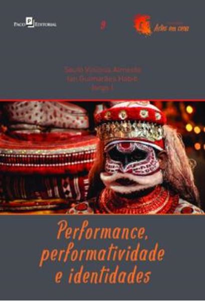 Picture of PERFORMANCE, PERFORMATIVIDADE E IDENTIDADES - VOLUME 9