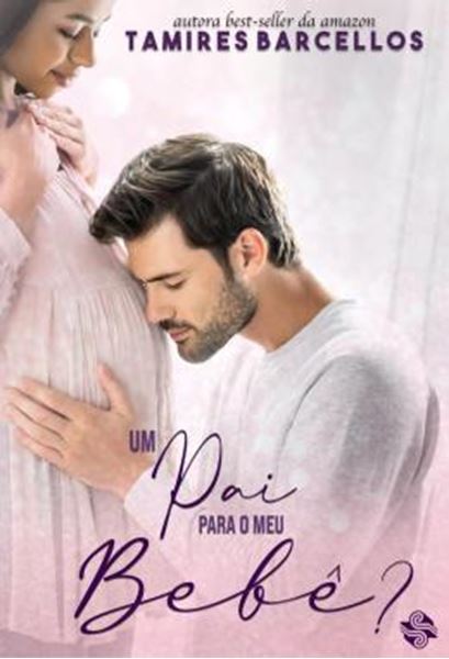 Picture of UM PAI PARA O MEU BEBE?