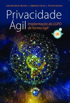 Imagem de PRIVACIDADE AGIL - IMPLANTACAO DE LGPD DE FORMA AGIL