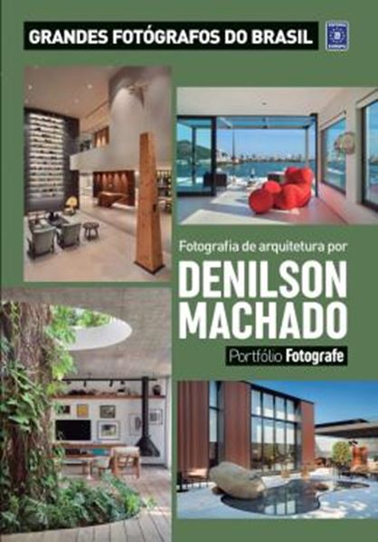 Picture of PORTFOLIO FOTOGRAFE - FOTOGRAFIA DE ARQUITETURA POR DENILSON MACHADO - 11ª ED