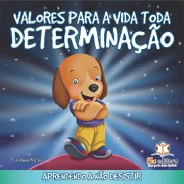 Imagem de VALORES PARA A VIDA TODA: DETERMINACAO