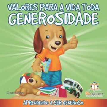 Imagem de VALORES PARA A VIDA TODA: GENEROSIDADE