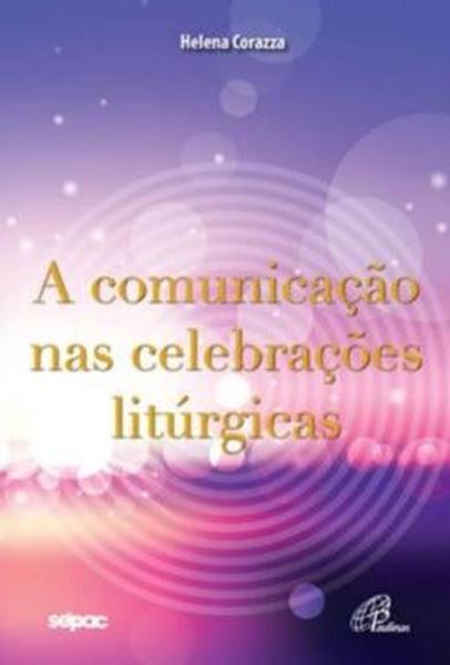 Picture of A COMUNICACAO NAS CELEBRACOES LITURGICAS
