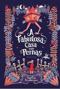 Imagem de A FABULOSA CASA COM PERNAS