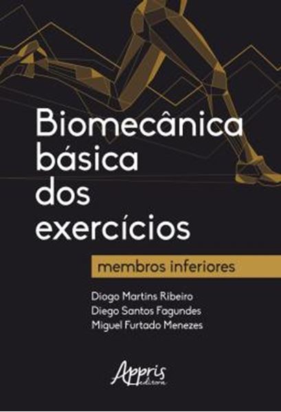 Picture of BIOMECANICA BASICA DOS EXERCICIOS: MEMBROS INFERIORES
