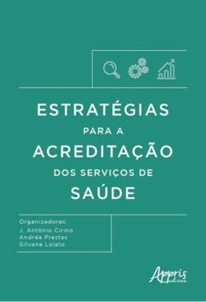 Picture of ESTRATEGIAS PARA A ACREDITACAO DOS SERVICOS DE SAUDE