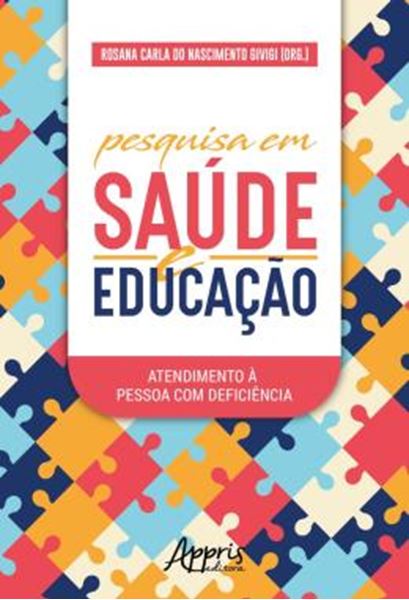 Picture of PESQUISA EM SAUDE E EDUCACAO: ATENDIMENTO A PESSOA COM DEFICIENCIA