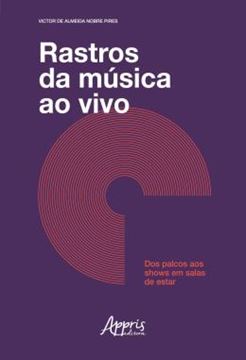 Imagem de RASTROS DA MUSICA AO VIVO: DOS PALCOS AOS SHOWS EM SALAS DE ESTAR
