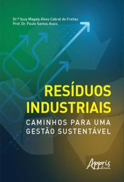 Imagem de RESIDUOS INDUSTRIAIS - CAMINHOS PARA UMA GESTAO SUSTENTAVEL