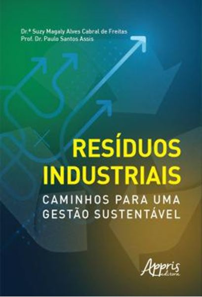 Picture of RESIDUOS INDUSTRIAIS - CAMINHOS PARA UMA GESTAO SUSTENTAVEL