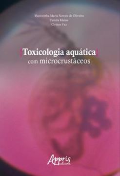 Imagem de TOXICOLOGIA AQUATICA COM MICROCRUSTACEOS