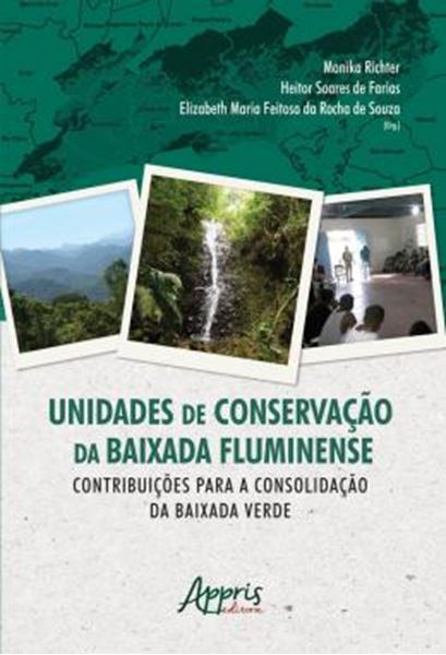 Picture of UNIDADES DE CONSERVACAO DA BAIXADA FLUMINENSE - CONTRIBUICOES PARA A CONSOLIDACAO DA BAIXADA VERDE