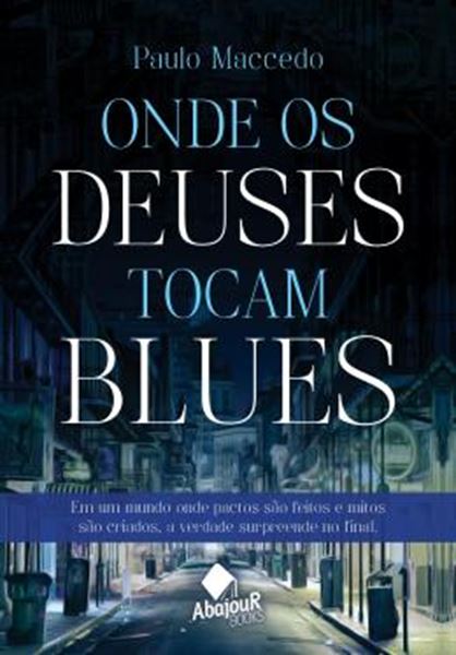 Picture of ONDE OS DEUSES TOCAM BLUES