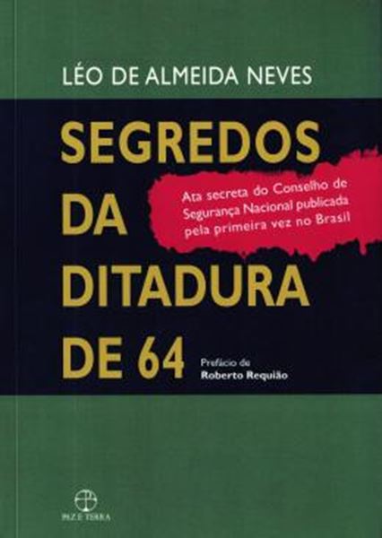 Picture of SEGREDOS DA DITADURA DE 64