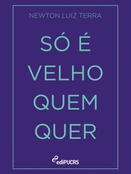 Imagem de SO E VELHO QUEM QUER