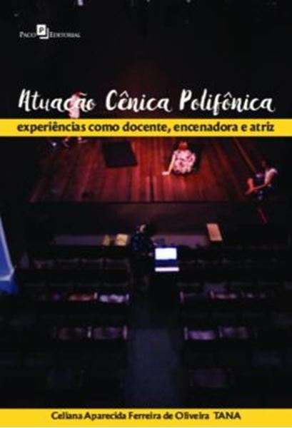 Picture of ATUACAO CENICA POLIFONICA - EXPERIENCIAS COMO DOCENTE, ENCENADORA E ATRIZ