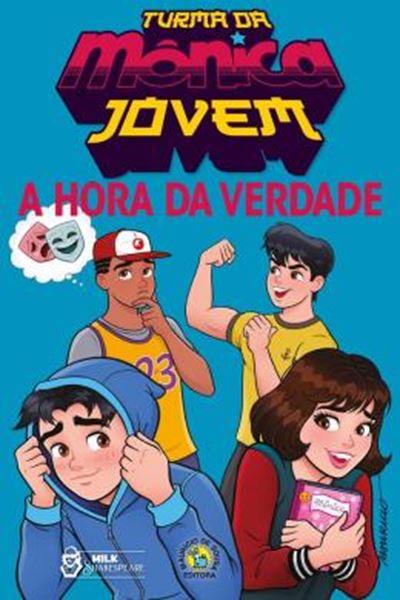 Picture of TURMA DA MONICA JOVEM - A HORA DA VERDADE