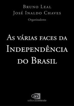 Imagem de AS VARIAS FACES DA INDEPENDENCIA DO BRASIL