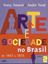 Imagem de ARTE E SOCIEDADE NO BRASIL - VOL. 2 - 2ª ED
