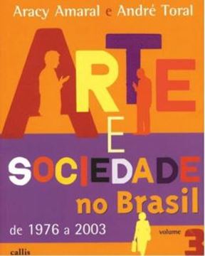 Imagem de ARTE E SOCIEDADE NO BRASIL - VOL. 3
