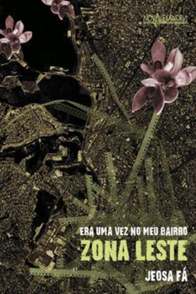 Picture of ERA UMA VEZ NO MEU BAIRRO - ZONA LESTE