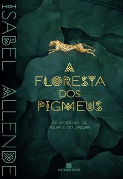 Imagem de A FLORESTA DOS PIGMEUS - VOL. 3 - AS AVENTURAS DA AGUIA E DO JAGUAR