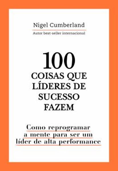 Picture of 100 COISAS QUE LIDERES DE SUCESSO FAZEM