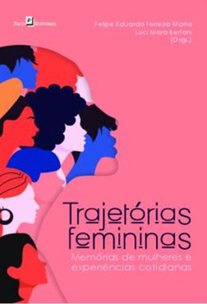 Picture of TRAJETORIAS FEMININAS - MEMORIAS DE MULHERES E EXPERIENCIAS COTIDIANAS