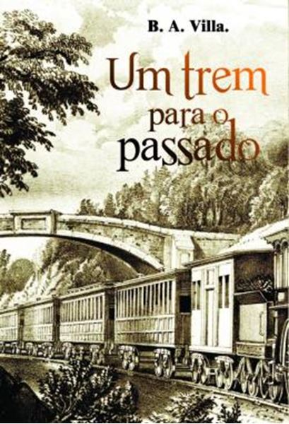Picture of UM TREM PARA O PASSADO