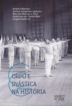 Imagem de CORPO E GINASTICA NA HISTORIA - METODOS, SUJEITOS, INSTITUICOES E MANUAIS