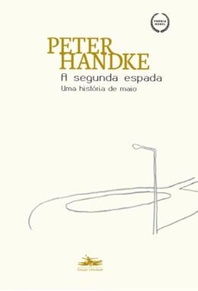 Picture of A SEGUNDA ESPADA - UMA HISTORIA DE MAIO