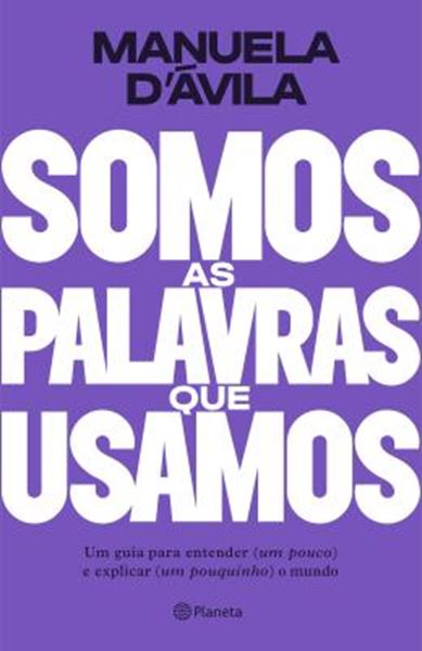 Picture of SOMOS AS PALAVRAS QUE USAMOS