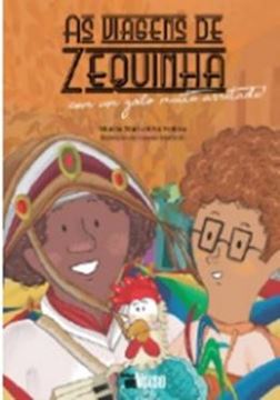 Imagem de VIAGENS DE ZEQUINHA COM UM GALO MUITO ARRETADO, AS