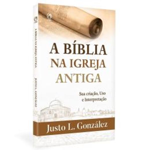 Picture of A BIBLIA NA IGREJA ANTIGA