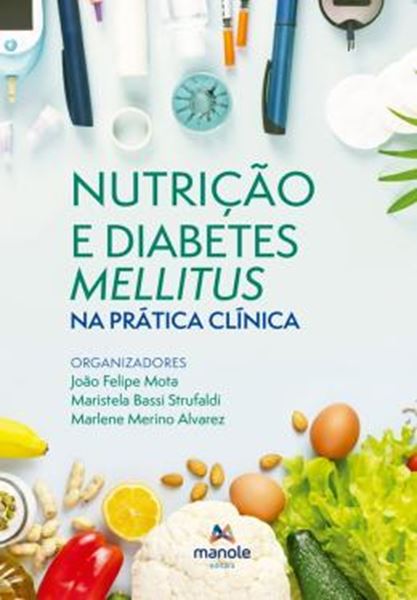 Picture of NUTRICAO E DIABETES MELLITUS NA PRATICA CLINICA