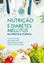 Imagem de NUTRICAO E DIABETES MELLITUS NA PRATICA CLINICA