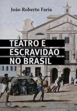 Imagem de TEATRO E ESCRAVIDAO NO BRASIL