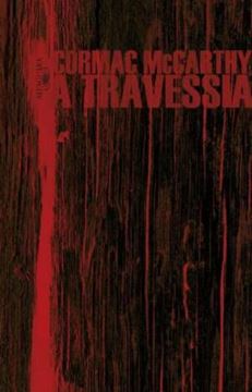 Imagem de A TRAVESSIA - LIVRO 2 TRILOGIA DA FRONTEIRA - 2ª ED.