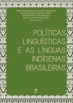 Imagem de POLITICAS LINGUISTICAS E AS LINGUAS INDIGENAS BRASILEIRAS