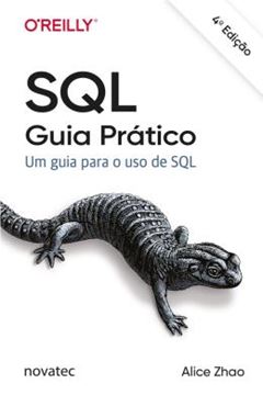 Imagem de SQL GUIA PRATICO - UM GUIA PARA O USO DE SQL - 4ª ED