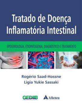 Imagem de TRATADO DE DOENCA INFLAMATORIA INTESTINAL - EPIDEMIOLOGIA, ETIOPATOGENIA, DIAGNOSTICO E TRATAMENTO