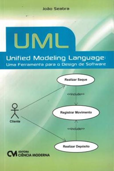 Picture of UML - UNIFIED MODELING LANGUAGE - UMA FERRAMENTA PARA O DESIGN DE SOFTWARE