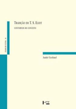 Imagem de TRADICAO EM T. S. ELIOT - CONTORNOS DO CONCEITO