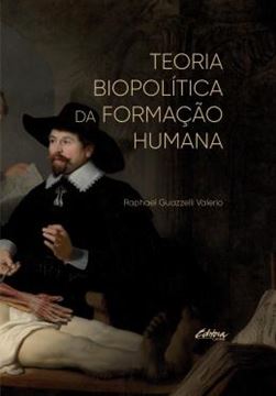 Imagem de TEORIA BIOPOLITICA DA FORMACAO HUMANA