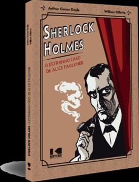 Imagem de SHERLOCK HOLMES - O ESTRANHO CASO DE ALICE FAULKNER